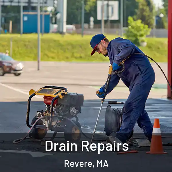  Drain Repairs Revere, MA