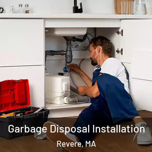  Garbage Disposal Installation Revere, MA