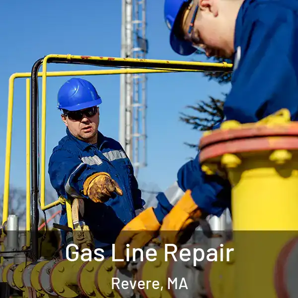  Gas Line Repair Revere, MA