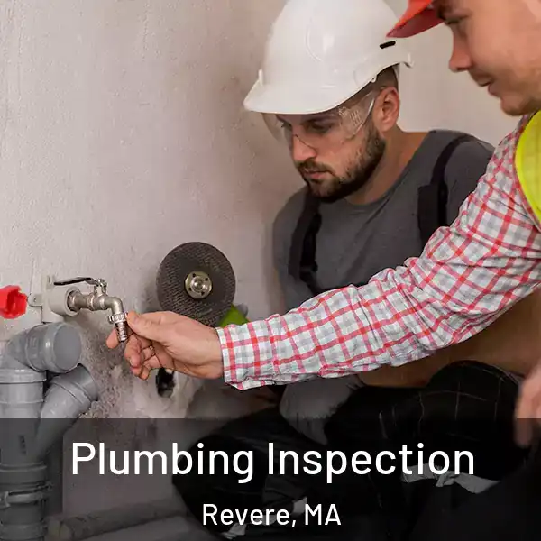  Plumbing Inspection Revere, MA