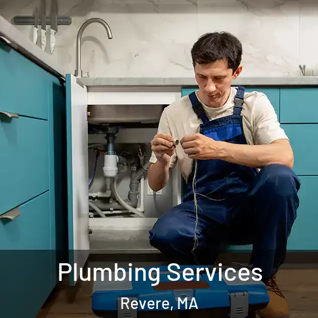 Plumbing Services Revere, MA