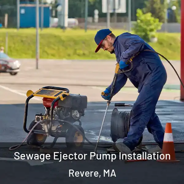  Sewage Ejector Pump Installation Revere, MA