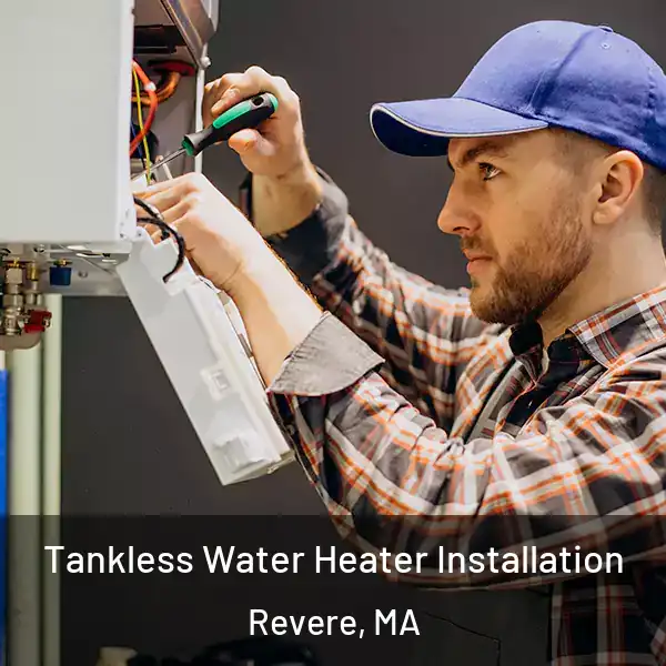  Tankless Water Heater Installation Revere, MA