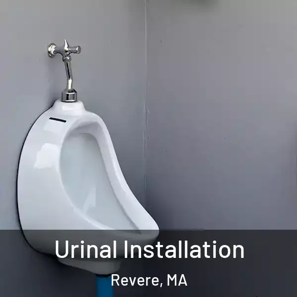  Urinal Installation Revere, MA