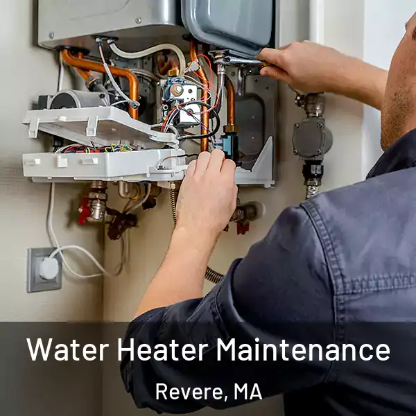  Water Heater Maintenance Revere, MA