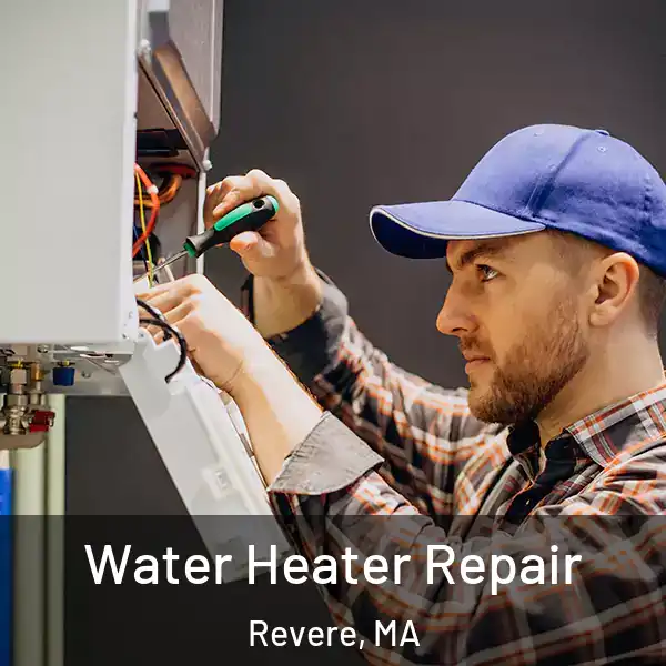  Water Heater Repair Revere, MA