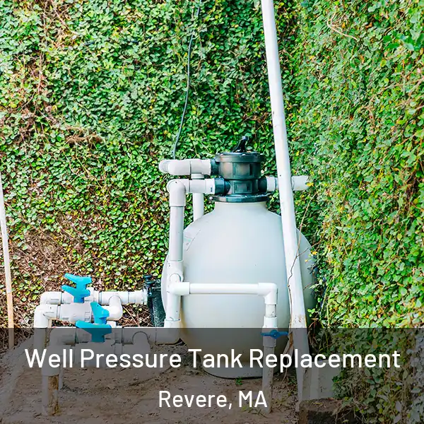  Well Pressure Tank Replacement Revere, MA